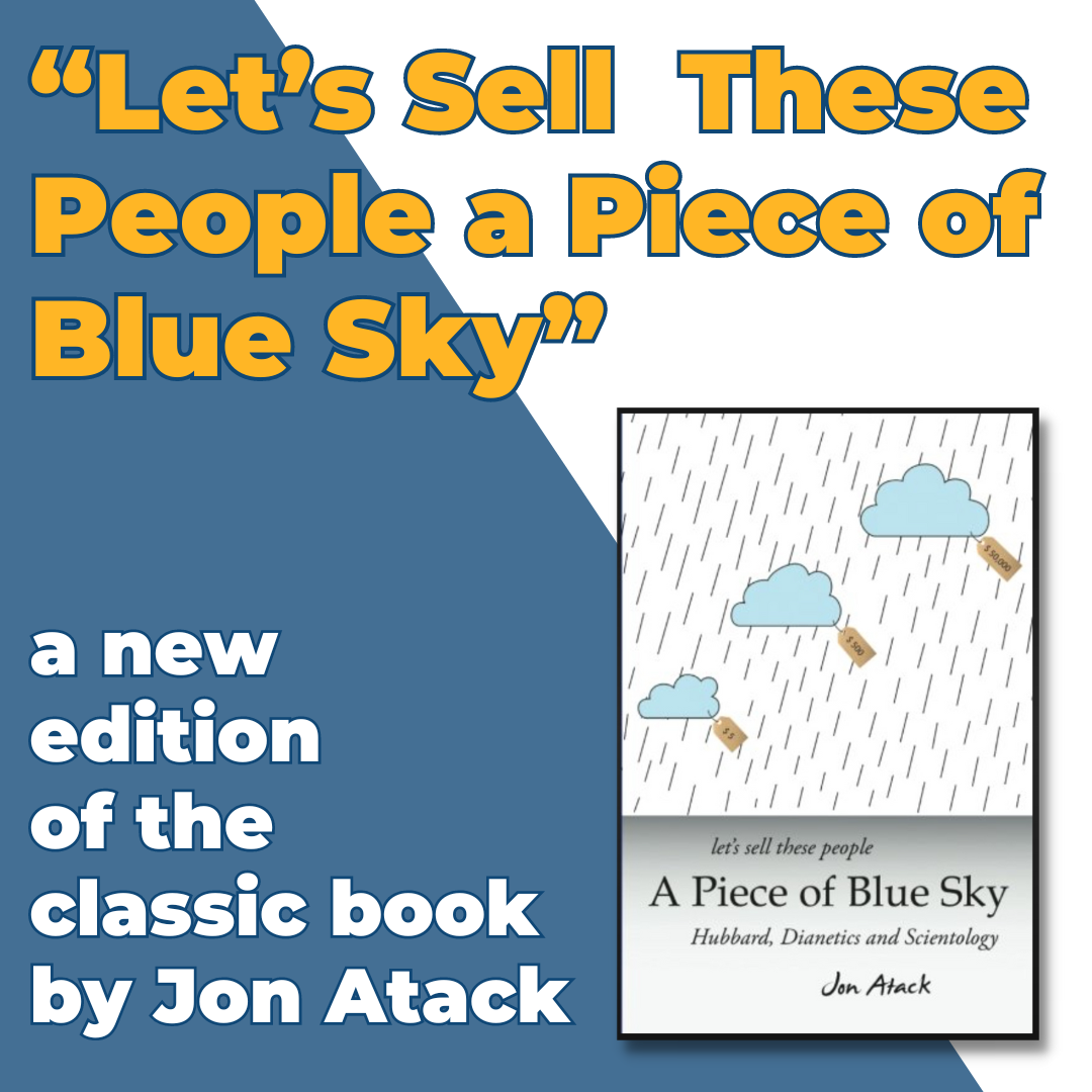 Jon Atack S Book Let S Sell These People A Piece Of Blue Sky Hubbard Dianetics And