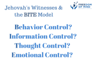 The BITE Model And Jehovah's Witnesses - Freedom Of Mind Resource Center