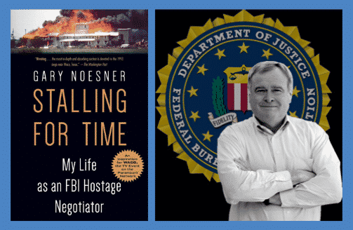 Former FBI Hostage Negotiation Chief & Author Gary Noesner Discusses Waco, Anti-Government Conspiracy, and Negotiating