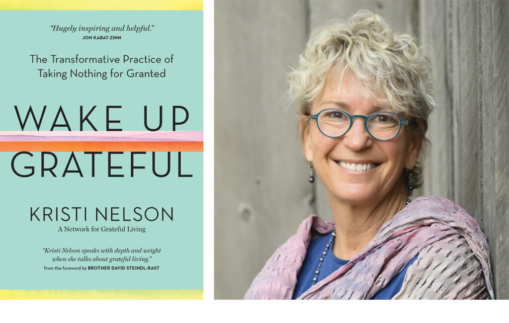 Kristi Nelson, author of Wake Up Grateful