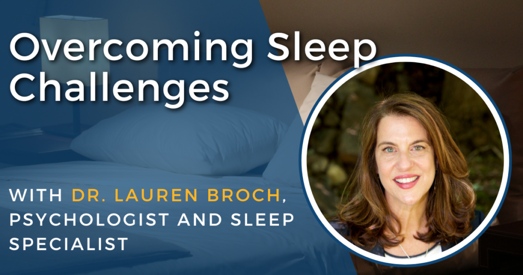 sleep expert Dr. Lauren Broch