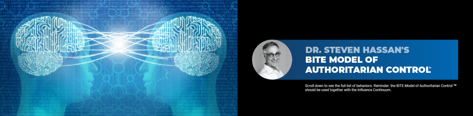 BITE Model Of Authoritarian Control - Freedom Of Mind Resource Center