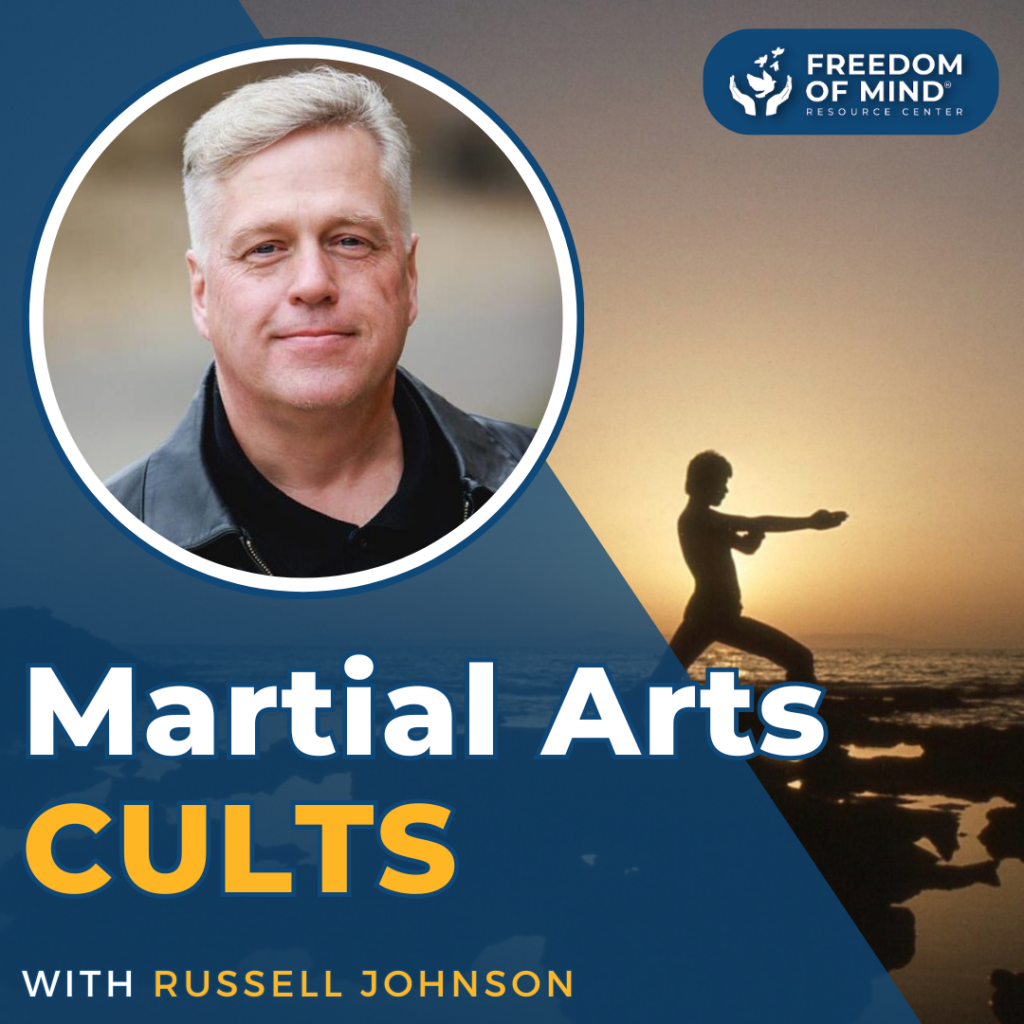 Leaving a Martial Arts Cult with Russell Johnson