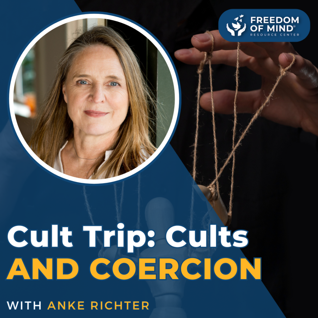 Cult Trip: Inside the World of Coercion and Control with Journalist Anke Richter 