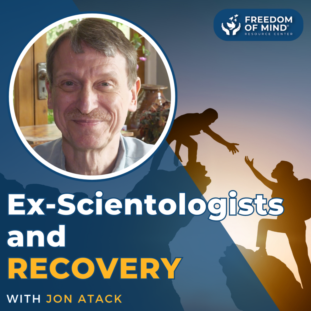 Ex-Scientologists, Recovery, and Helping Others – A Discussion with Jon Atack 